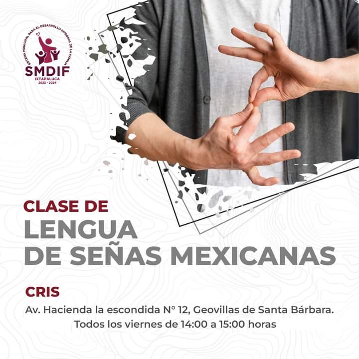 Mañana seguimos con nuestro segundo curso de #LenguajedeSeñas de en el Centro de Rehabilitación e Integración Social de DIF (CRIS Santa Bárbara).   Las clases son todos los viernes 14:00 a 15:00 hrs.          ¡Por un #Ixtapaluca más incluyente!
